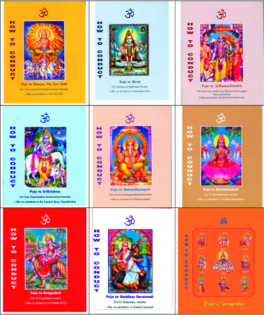 Pujas to Soorya, Shiva, Rama, Krishna, Ganesha, Lakshmi, Durga, Saraswati and the Navagrahas